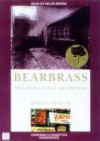 Bearbrass: Imagining Early Melbourne - Robyn Annear