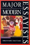 Major Modern Essayists - Gilbert H. Muller