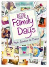 Bad Family Days: Mein Sommer im Chaos - Silke Schellhammer