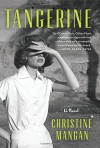 Tangerine - Christine Mangan