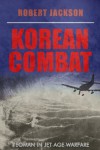 Korean Combat (Yeoman) - Robert Jackson