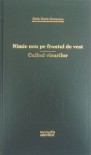 Nimic nou pe frontul de Vest. Cuibul visurilor - Erich Maria Remarque, Ilinca Pandele, Sanda Munteanu