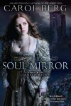 The Soul Mirror  - Carol Berg