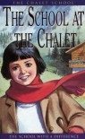 The School at the Chalet. Armada No 1 - Elinor M Brent-Dyer