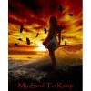 My Soul to Keep  (Soul Keeper, #1) - Melissa Solis