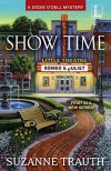 Show Time (A Dodie O'Dell Mystery) - Suzanne M. Trauth