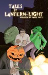 Tales By Lantern-Light - Vance Smith, Arlin Fehr, Patrick Smith, Aaron Smith