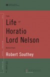 The Life of Horatio, Lord Nelson [Annotated] - Robert Southey, J.T. McDaniel