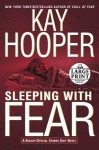 Sleeping with Fear - Kay Hooper