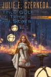 This Gulf of Time and Stars - Julie E. Czerneda