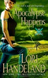 Apocalypse Happens - Lori Handeland