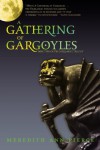 A Gathering of Gargoyles  - Meredith Ann Pierce