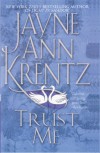 Trust Me - Jayne Ann Krentz