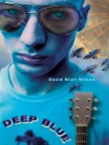 Deep Blue - David Niall Wilson