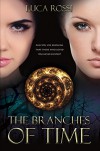 The Branches of Time - Luca Rossi