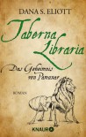 Taberna Libraria - Das Geheimnis von Pamunar: Roman (Knaur TB) - Dana S. Eliott