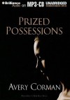 Prized Possessions - Avery Corman