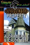 Private Property - Audra Red, Chloe West