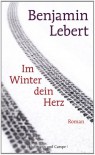 Im Winter dein Herz - Benjamin Lebert