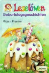 Leselöwen Geburtstagsgeschichten - Mirjam Pressler