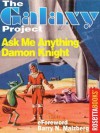 Ask Me Anything (The Galaxy Project) - Damon Knight