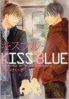 Kiss Blue, Vol. I - Keiko Kinoshita