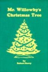 Mr. Willowby's Christmas Tree - Robert E. Barry