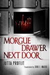 Morgue Drawer Next Door - Jutta Profijt