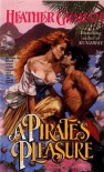 A Pirate's Pleasure - Heather Graham