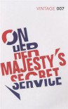 On Her Majesty's Secret Service: James Bond 007 - Ian Fleming