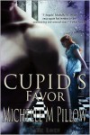 Cupid's Favor (Naughty Cupid Series #3) - Michelle M. Pillow