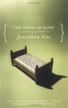 The House of Sleep - Jonathan Coe