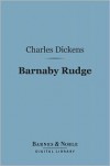 Barnaby Rudge (Barnes & Noble Digital Library) - Charles Dickens