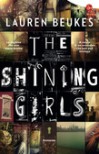 The shining girls - Lauren Beukes, Sebastiano Pezzani