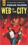 Web of the City - Harlan Ellison