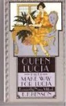 Queen Lucia Part I: Make Way for Lucia - E.F. Benson, Nancy Mitford