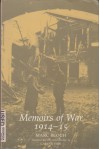 Marc Bloch: Memoirs of War, 1914-15 - Marc Bloch, Carole Fink