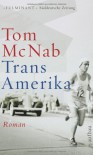 Trans-Amerika - Tom McNab, Verena von Koskull