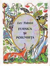 Furnica şi porumbiţa - Leo Tolstoy