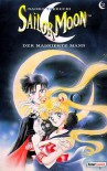 Sailor Moon, Bd.2, Der maskierte Mann - Naoko Takeuchi