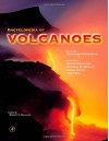 Encyclopedia of Volcanoes - Haraldur Sigurdsson, John Stix, Bruce Houghton, Stephen R McNutt, Hazel Rymer