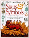 Illustrated Book of Signs & Symbols - Miranda Bruce-Mitford, Bruce Mitford