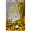 The Chains Of Fate - Pamela Belle