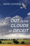 Out of the Clouds of Deceit - David Canning