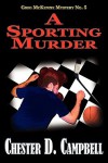 A Sporting Murder - Chester D. Campbell