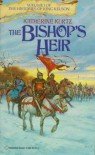 The Bishop's Heir - Katherine Kurtz