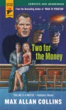 Two for the Money - Max Allan Collins