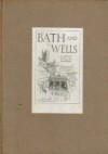 BATH AND WELLS, a sketch book - D S ANDREWS