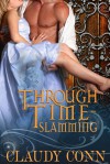 Through Time-Slamming - Claudy Conn