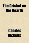 A Christmas Carol And The Cricket On The Hearth - Charles Dickens